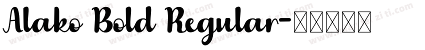 Alako Bold Regular字体转换